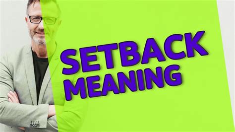 setbacks synonyms|set back .